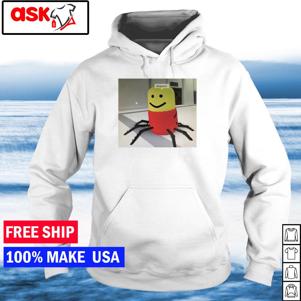 Roblox Despacito Spider Shirt Hoodie Sweater Long Sleeve And Tank Top - roblox strait jacket