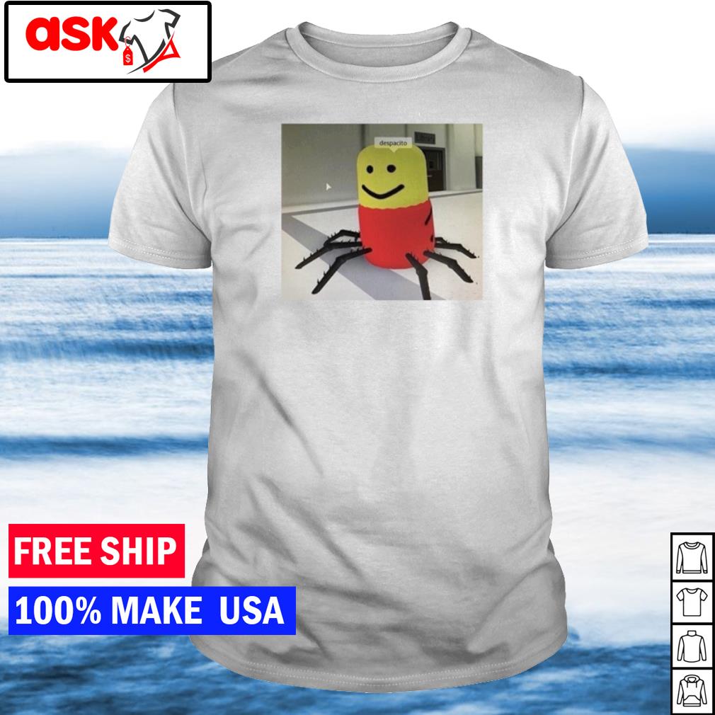 Roblox Despacito Spider Shirt Hoodie Sweater Long Sleeve And Tank Top - how to get despacito spider roblox