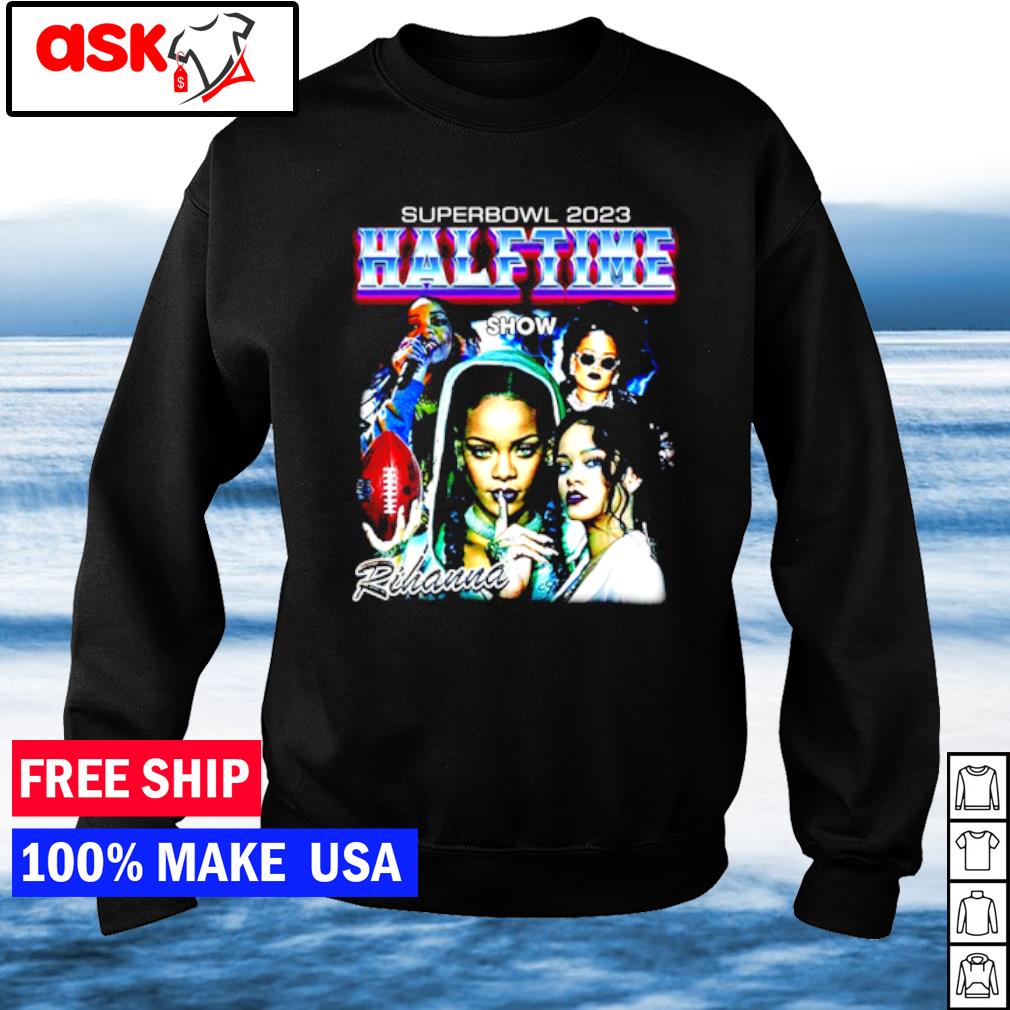 Get Rihanna Super Bowl 2023 shirt For Free Shipping • PodXmas