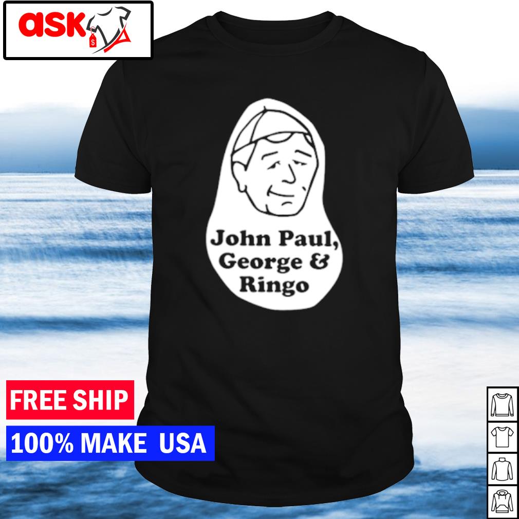 Awesome john Paul George Ringo shirt
