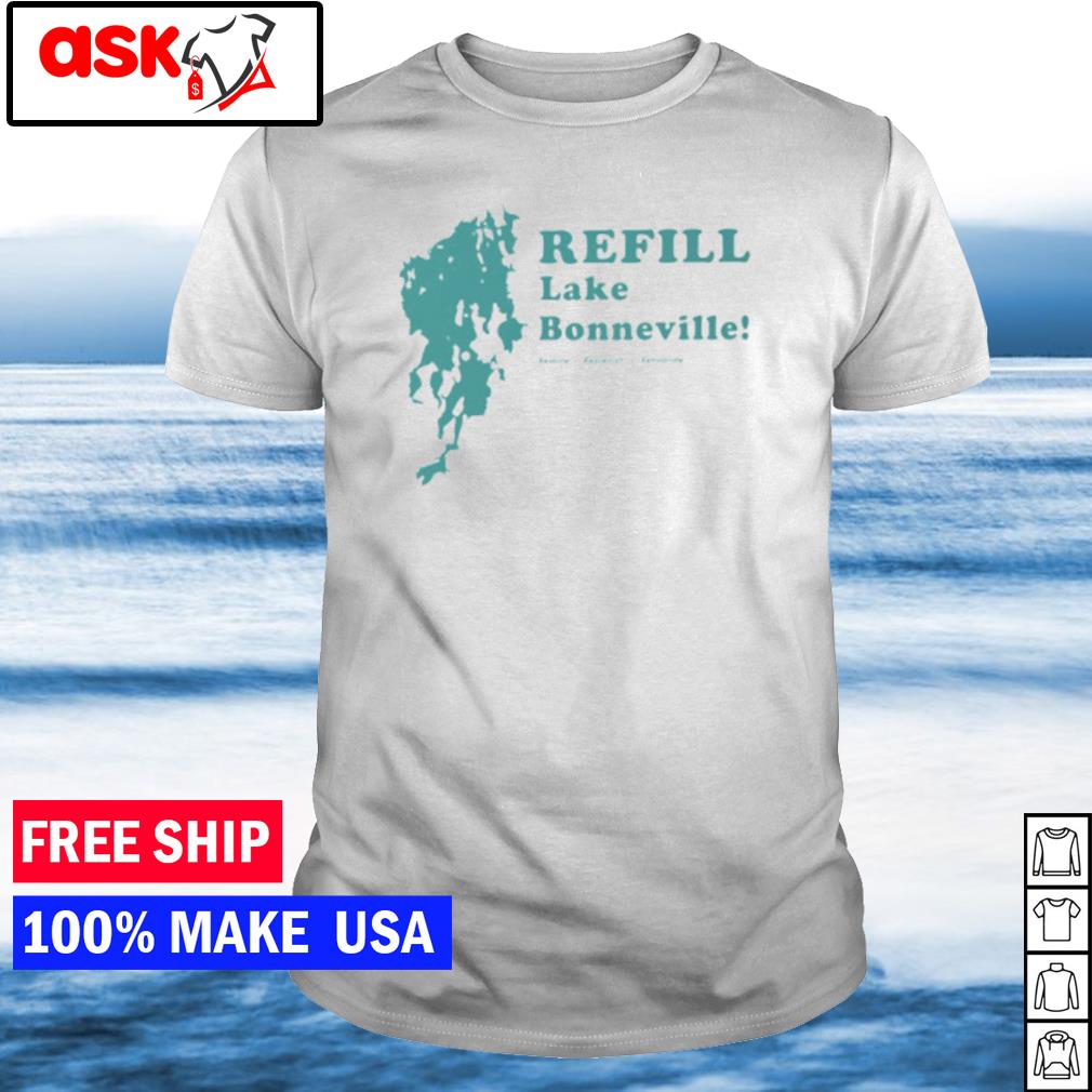 Premium refill lake bonneville shirt