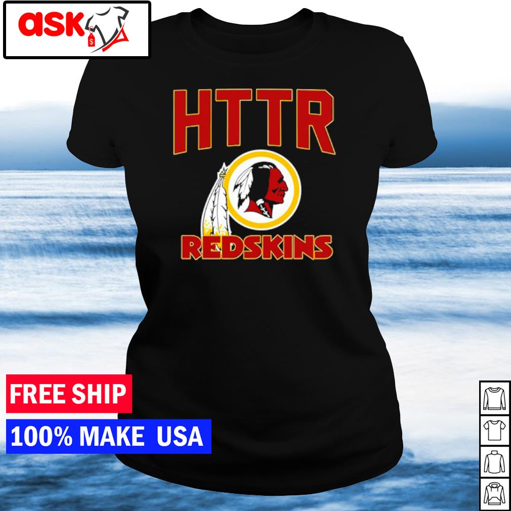 Official Httr Washington Redskins Forever Shirt, hoodie, sweater, long  sleeve and tank top